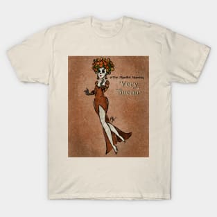 Very bueno Catrina T-Shirt